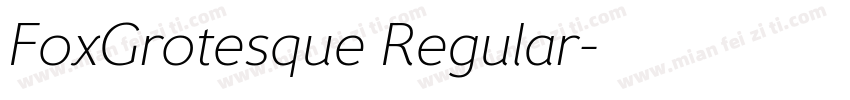 FoxGrotesque Regular字体转换